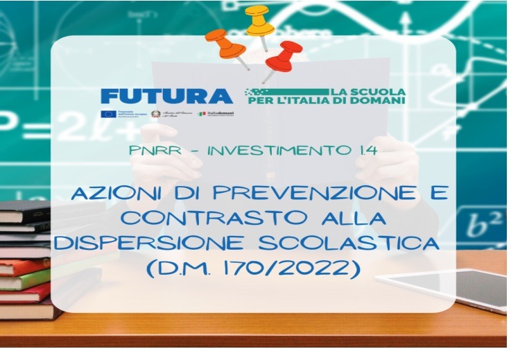 PNRR Azioni di prevenzione e contrasto alla dispersione scolastica (D.M. 170/2022)